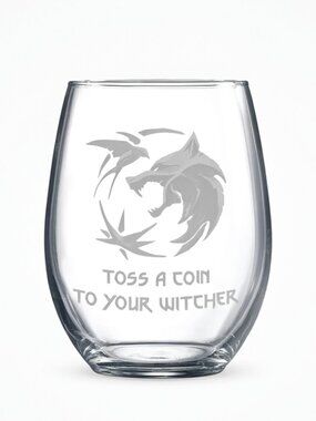 The Witcher | 21oz “Toss a Coin to Your Witcher” Etched Stemless Wine Glass